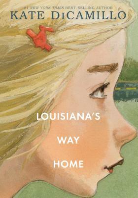 Teachers’ Guide for Louisiana’s Way Home by Kate DiCamillo