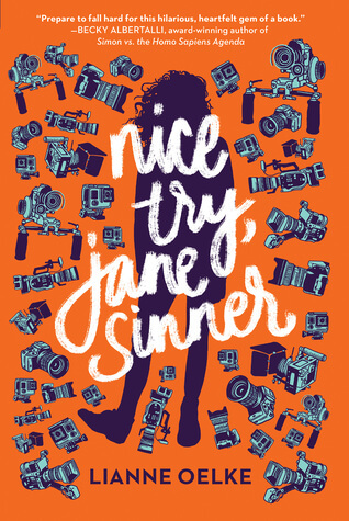 Nice Try, Jane Sinner by Lianne Oelke