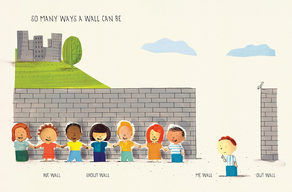 Sometimes a Wall… by Dianne White, Illustrated by Barroux