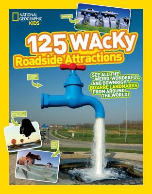 125 Wacky Roadside Attractions